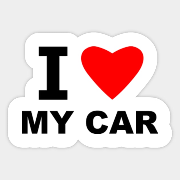 I Love My Car Sticker by sweetsixty